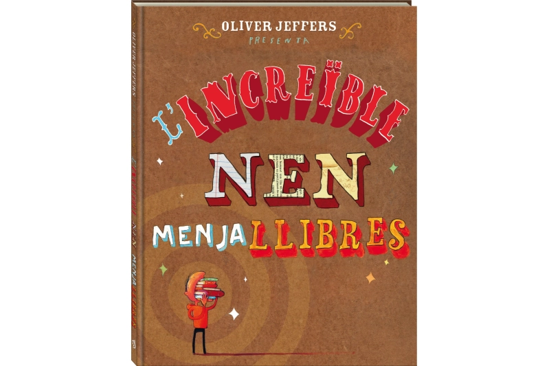 L'INCREÏBLE NEN MENJA LLIBRES (Ed. Catalán)