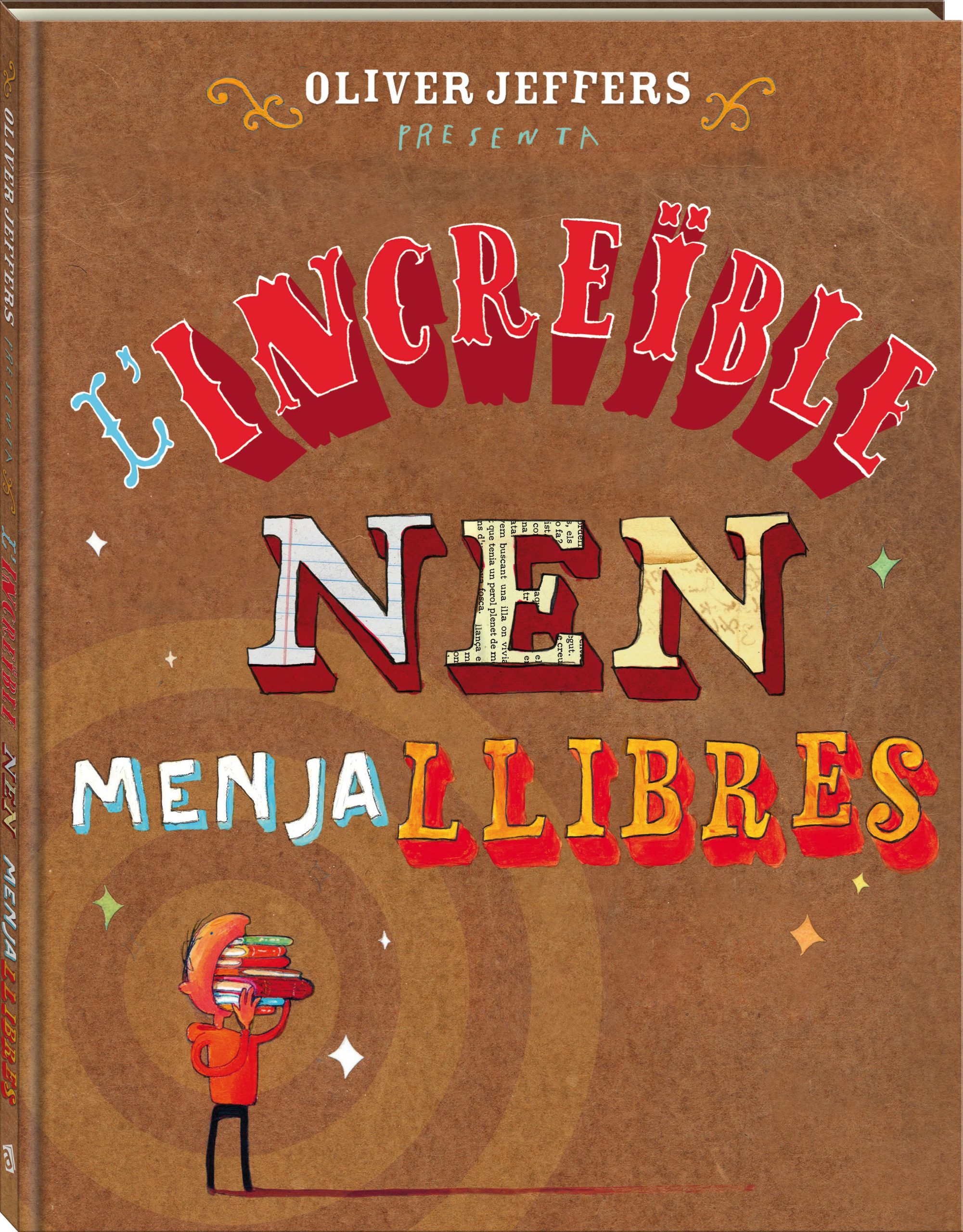 L'INCREÏBLE NEN MENJA LLIBRES (Ed. Català)