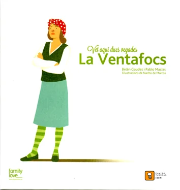 Vet aquí dues vegades la Ventafocs