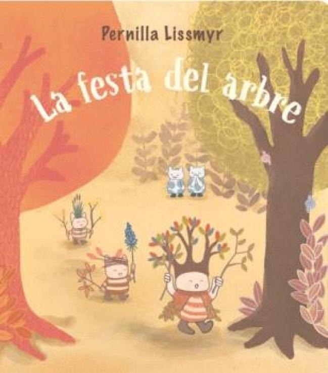 Festa de l'arbre, La