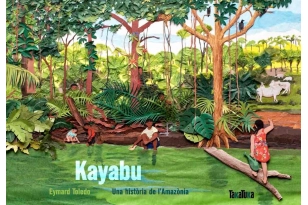 Kayabu. Una història de l'Amazònia
