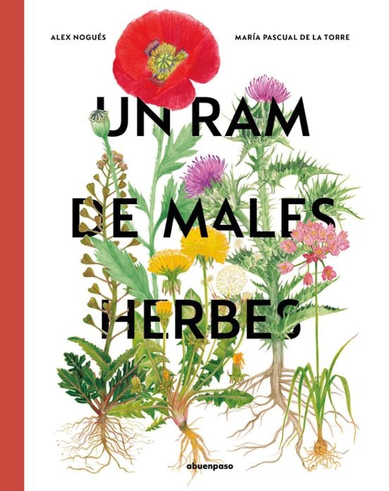 Ram de males herbes, Un