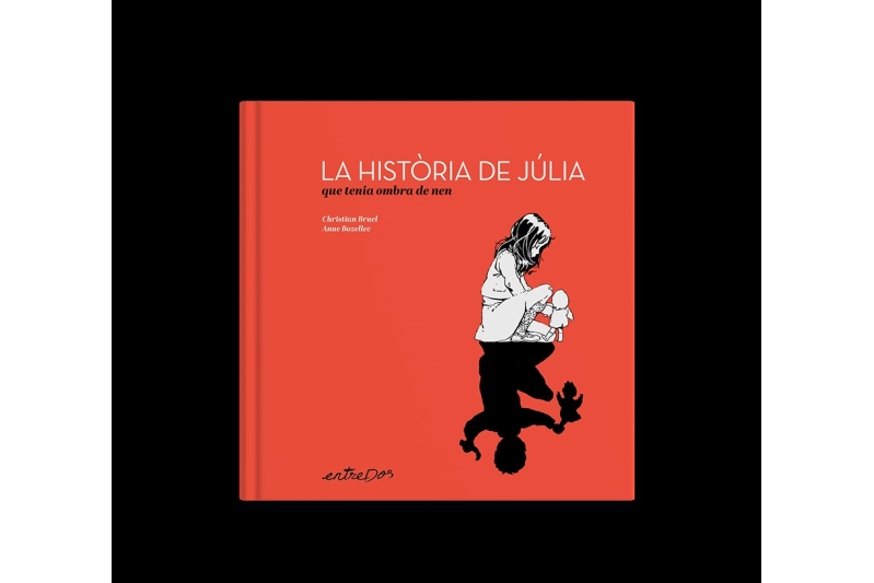 Història de Júlia que tenia ombra de nen
