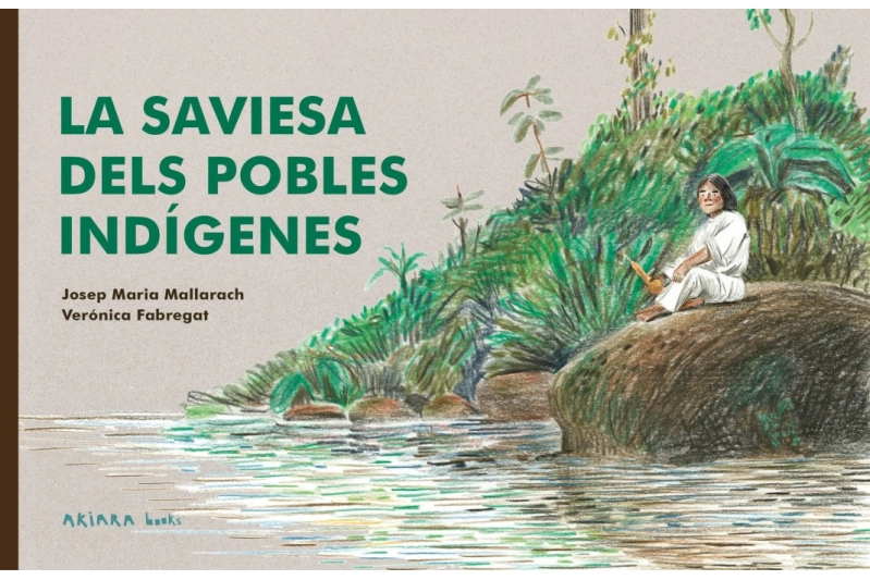 La saviesa dels pobles indígenes